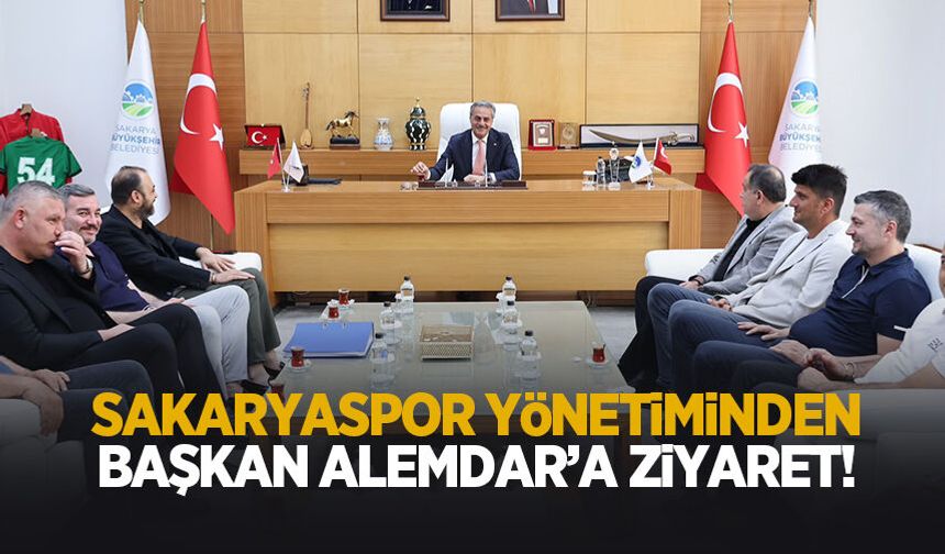 Sakaryaspor'a yönetiminden Başkan Alemdar'a ziyaret