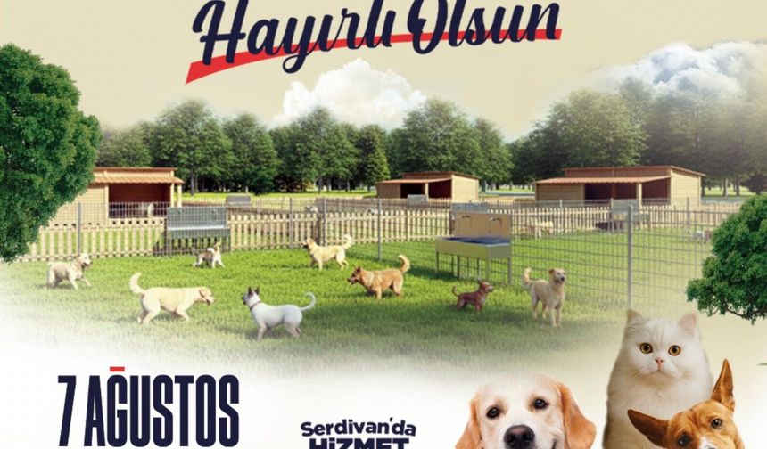 Serdivan'da Sahipsiz Hayvanlar Bakımevi hizmete açılıyor