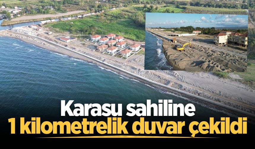 Karasu sahiline 1 kilometrelik duvar çekildi