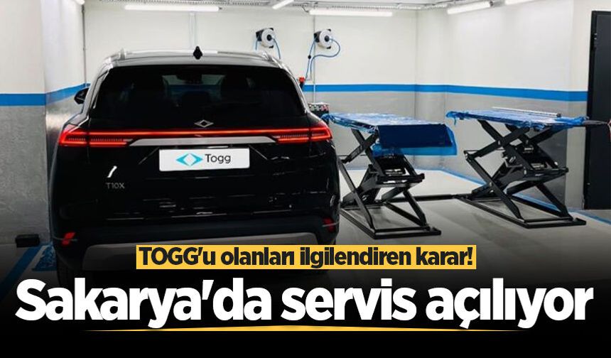 TOGG'u olanları ilgilendiren karar! Sakarya'da servis açılıyor