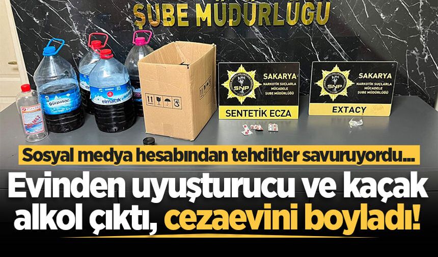 Sosyal medya hesabından tehditler savuruyordu...Evinden uyuşturucu ve kaçak alkol çıktı, cezaevini boyladı!