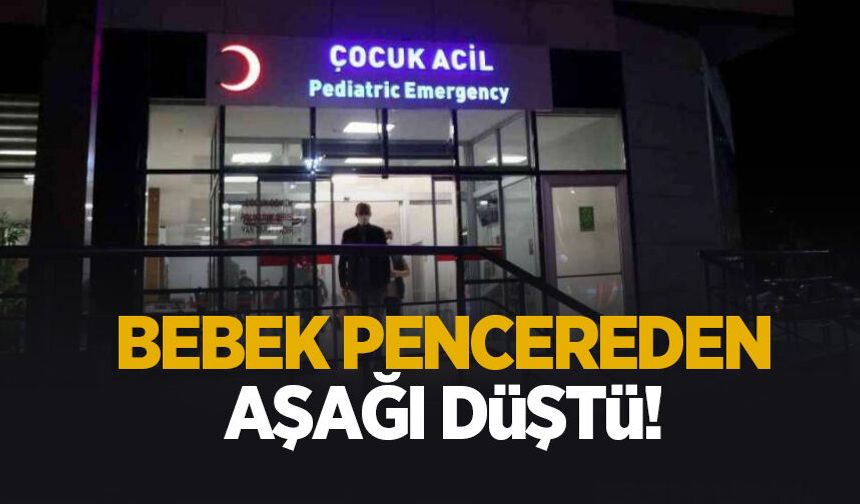 Bebek pencereden düştü