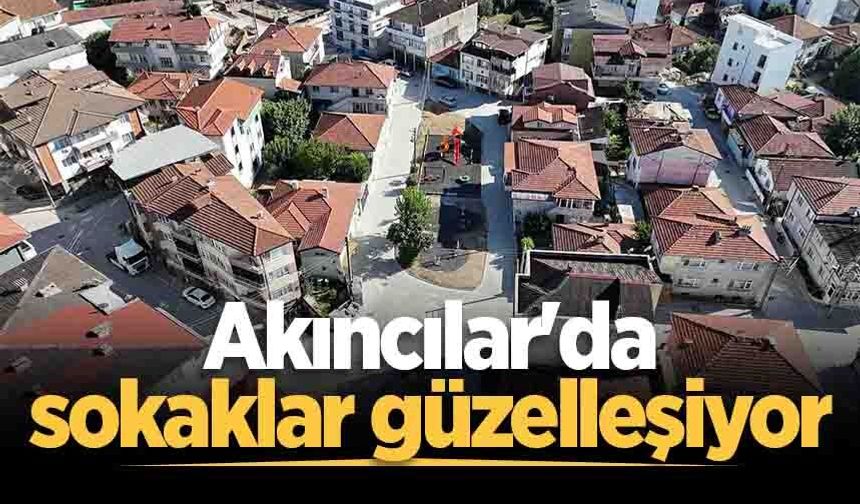 Akıncılar'da sokaklar güzelleşiyor