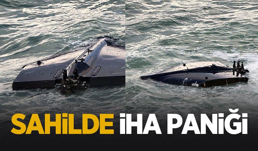 Sahilde iHA alarmı!