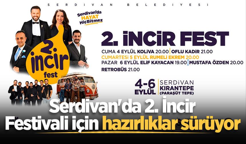 Serdivan'da 2. İncir Festivali için hazırlıklar sürüyor