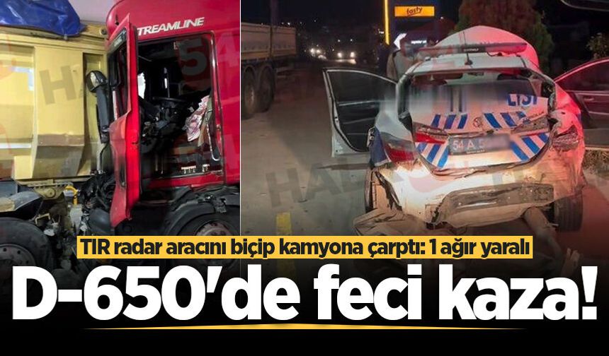 D-650'de feci kaza! Kontrolden çıkan TIR radar aracını biçip akaryakıt istasyonunda kamyona çarptı: 1 ağır yaralı