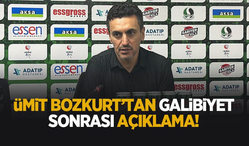 Ümit Bozkurt galibiyet sonrası konuştu