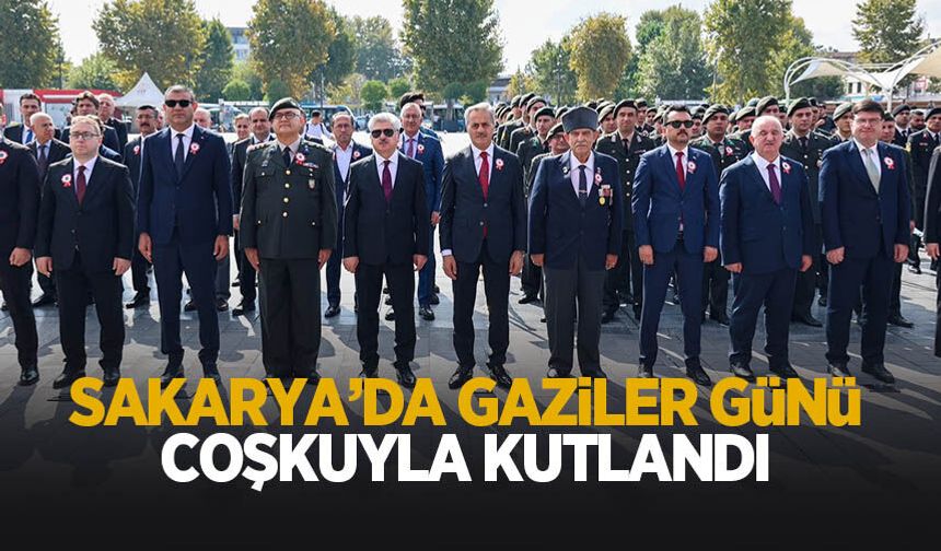 Sakarya'da Gaziler Günü coşkuyla kutlandı
