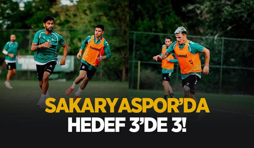 Sakaryaspor’da hedef 3’te 3