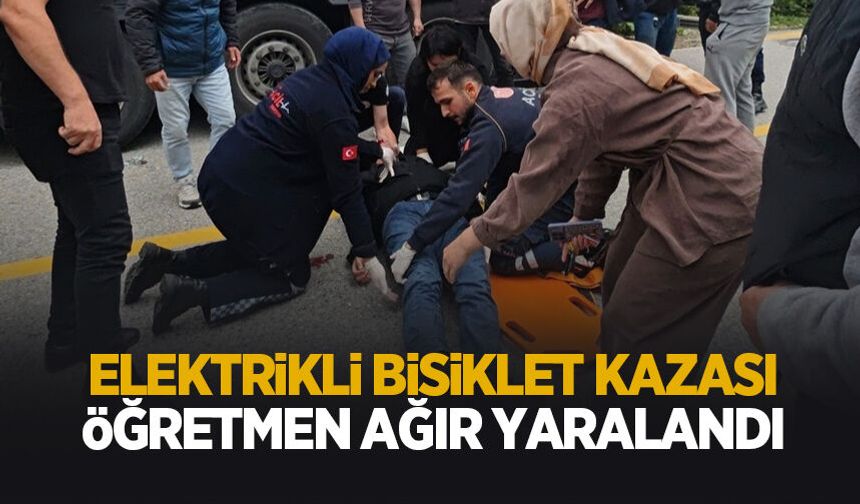 Öğretmen kazada ağır yaralandı