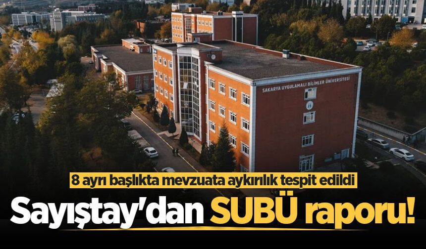 Sayıştay'dan SUBÜ raporu! 8 ayrı başlıkta mevzuata aykırılık tespit edildi