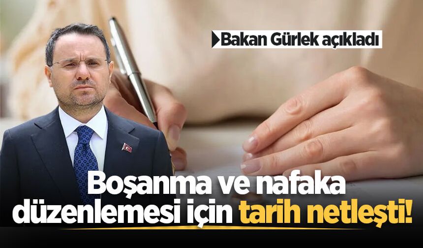 Adalet Bakanı Akın Gürlek'ten süresiz nafaka açıklaması