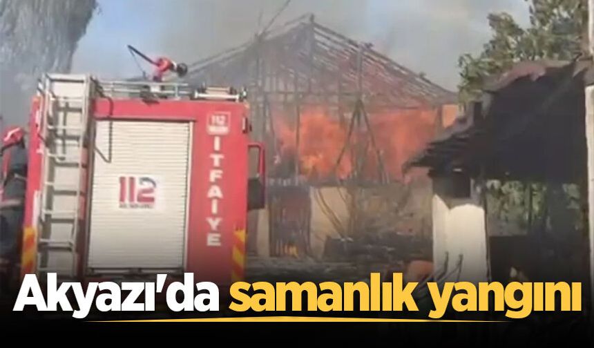 Akyazı'da samanlık yangını