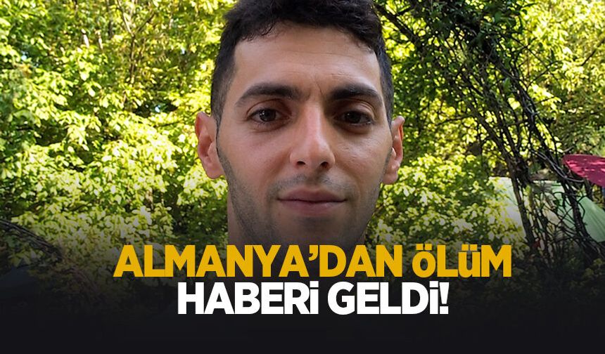 Almanya'dan acı haberi geldi