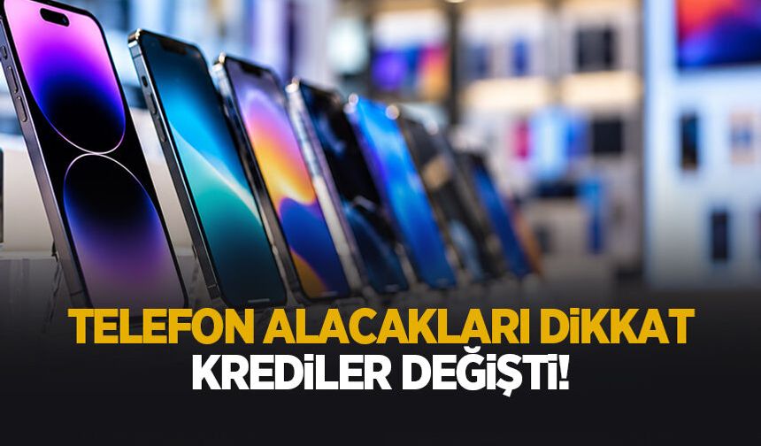 Telefon kredilerinde limitler değişti