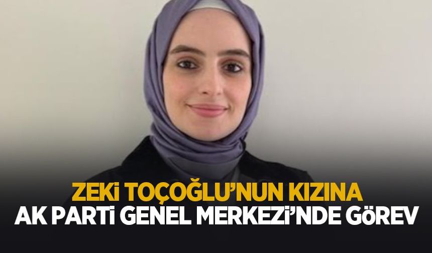 Fatma Zehra Toçoğlu Koçkaya’ya AK Parti Genel Merkezi’nde görev