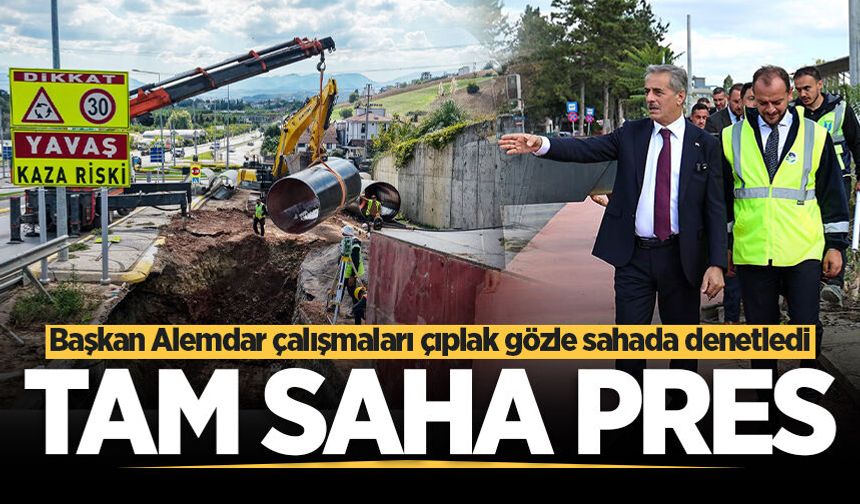 Sakarya Büyükşehir Belediye Başkanı Yusuf Alemdar çalışmaları çıplak gözle sahada denetledi
