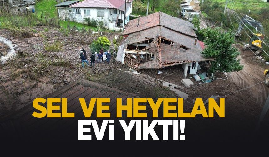 Sakarya'da sel ve heyelan bir evi yıktı