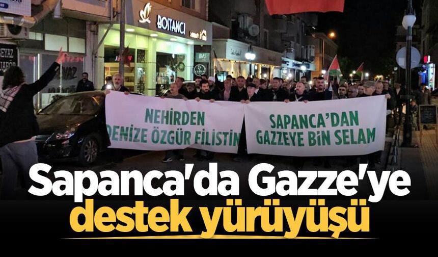 Sapanca'da Gazze'ye destek yürüyüşü
