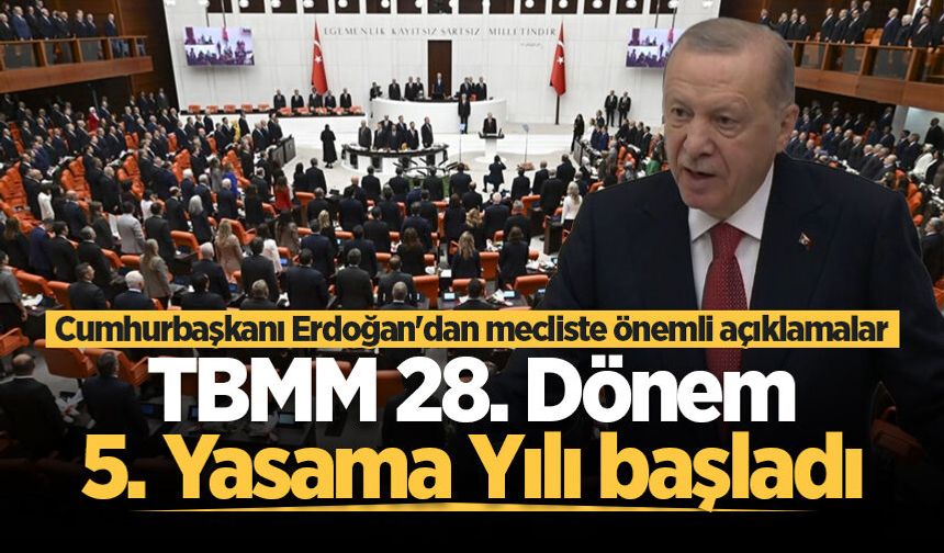 TBMM 28. Dönem 5. Yasama Yılı başladı