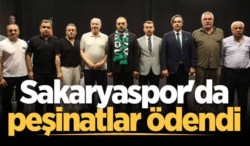 Sakaryaspor'da peşinatlar ödendi