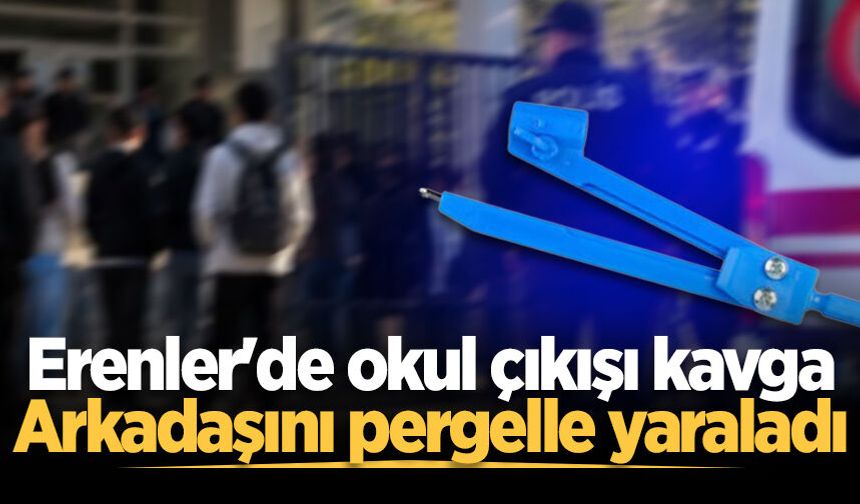 Erenler'de okul çıkışı kavga: Arkadaşını pergelle yaraladı
