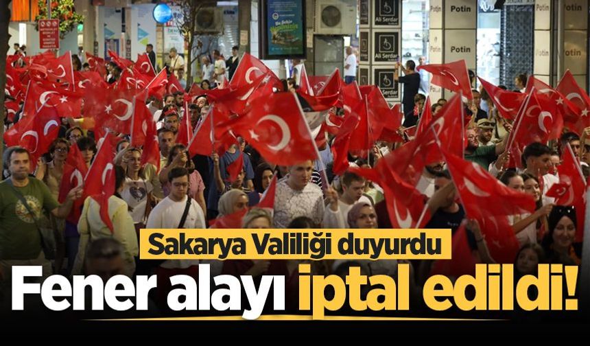 Sakarya'da fener alayı iptal edildi!