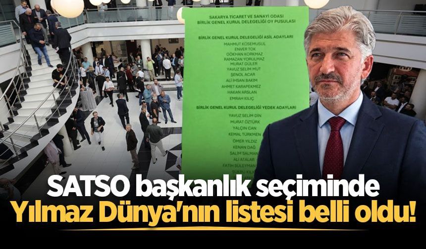 SATSO başkanını seçiyor! Yılmaz Dünya'nın yönetim listesi belli oldu