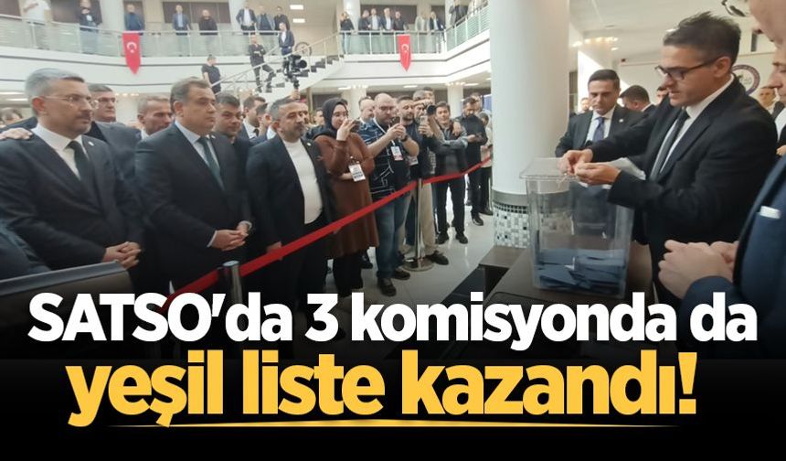 SATSO'da 3 komisyonda da yeşil liste kazandı!