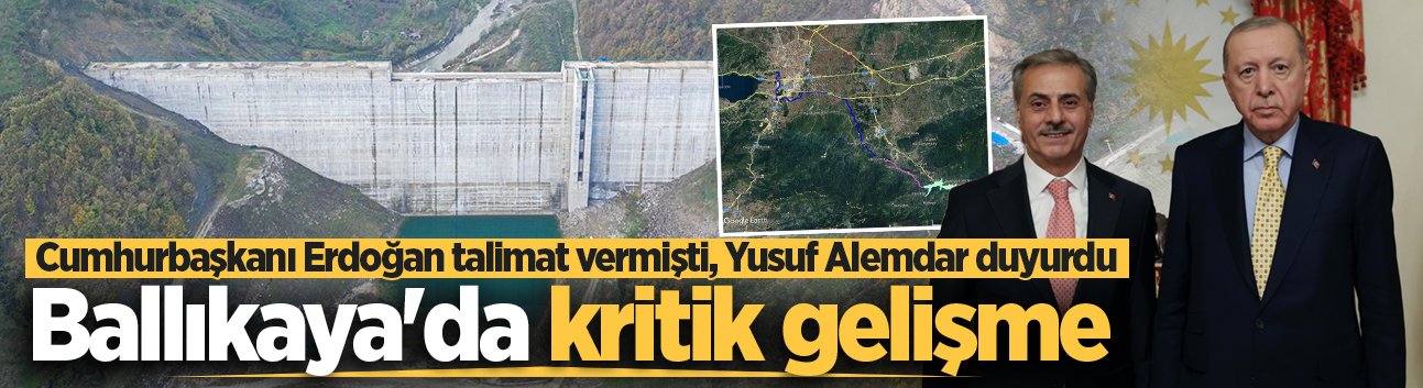 Sakarya’nın su geleceğinde tarihi eşik: Ballıkaya'da kritik gelişme