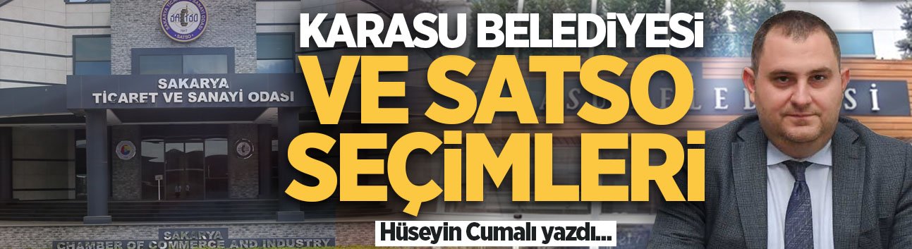 Karasu Belediyesi ve SATSO seçimleri