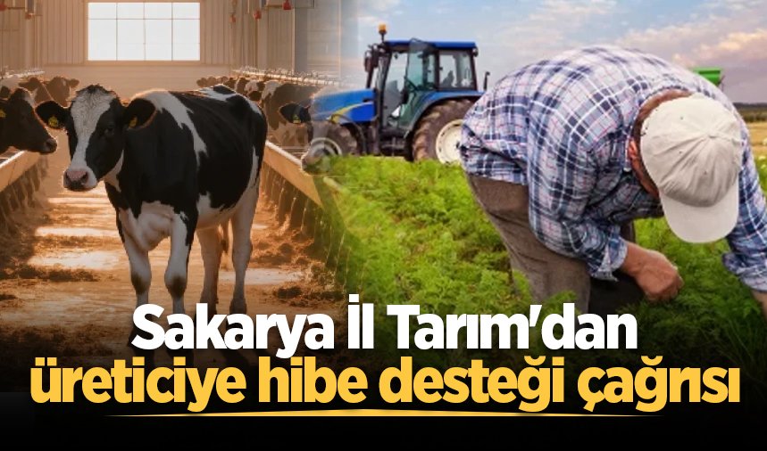 Sakarya İl Tarım'dan üreticiye çağrı