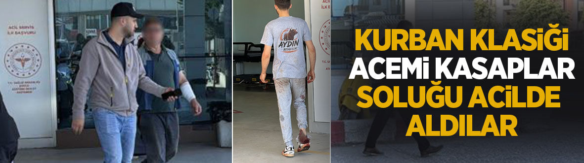 Acemi kasaplar hastaneye koştu