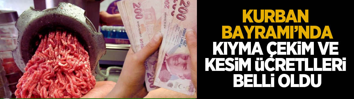 Sakarya'da kurban kesim ve kıyma çekim ücretleri açıklandı