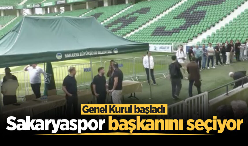 Sakaryaspor başkanını seçiyor... Genel Kurul başladı