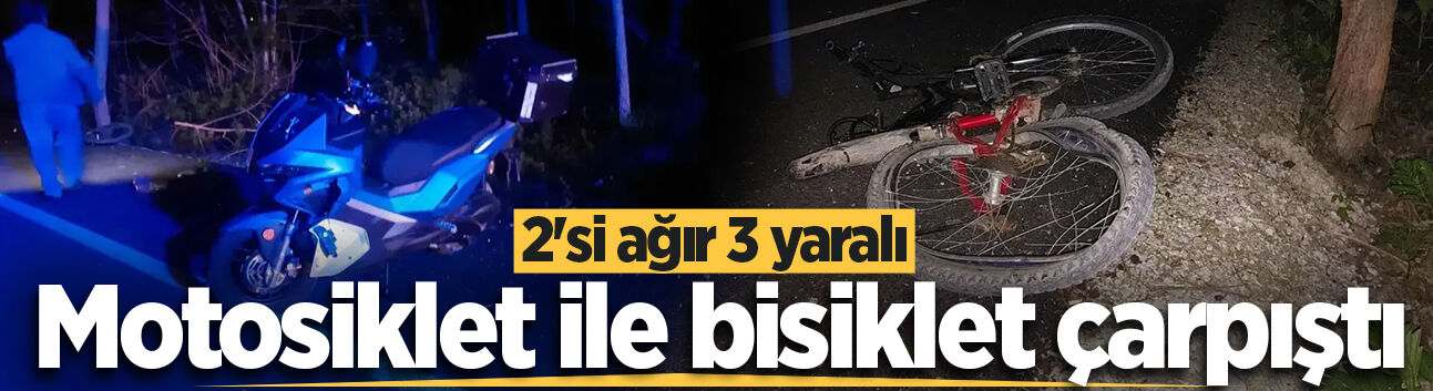Akyazı’da motosiklet ile bisiklet çarpıştı: 2’si ağır 3 yaralı