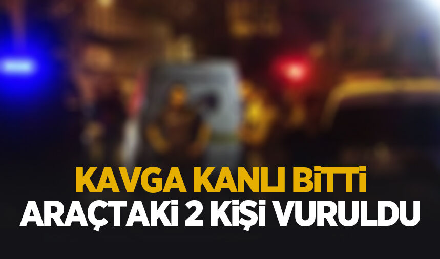Araçtaki 2 kişi silahla vuruldu