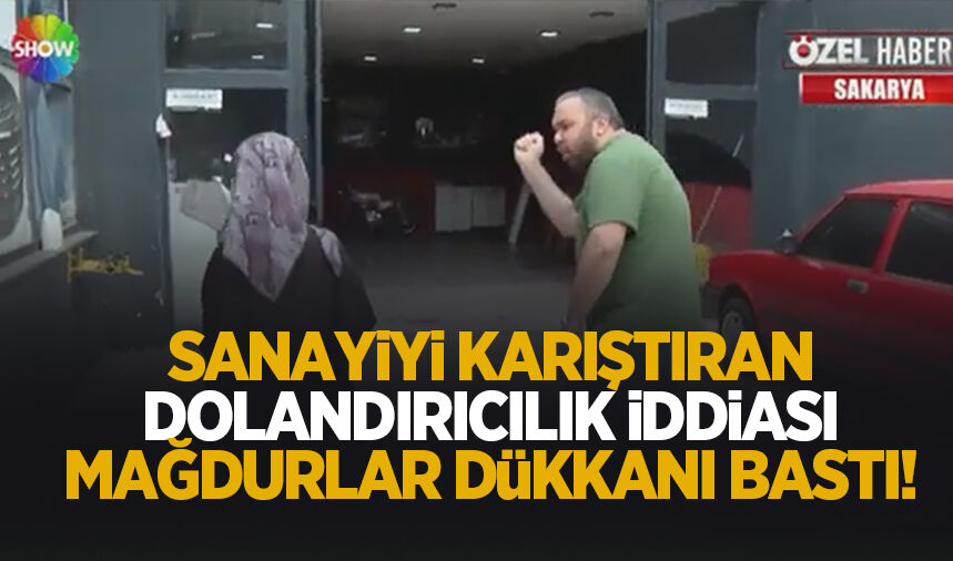 Sanayiyi karıştıran dolandırıcılık iddiası; Dükkanı bastılar