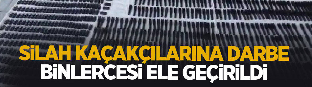Büyük operasyon: Binlercesi ele geçirildi