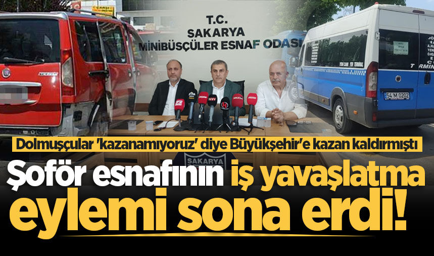 Sakarya'da şoför esnafının iş yavaşlatma eylemi sona erdi!