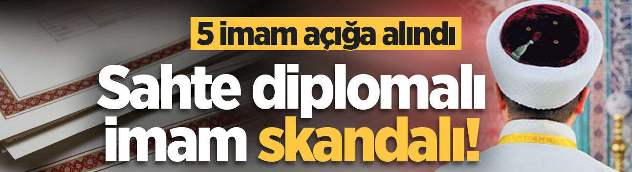 Sakarya'da sahte diplomalı imam skandalı! 5 imam açığa alındı