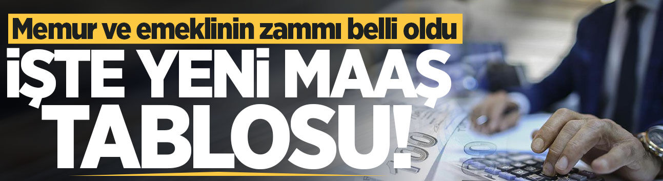 Emekli ve Memur zammı belli oldu
