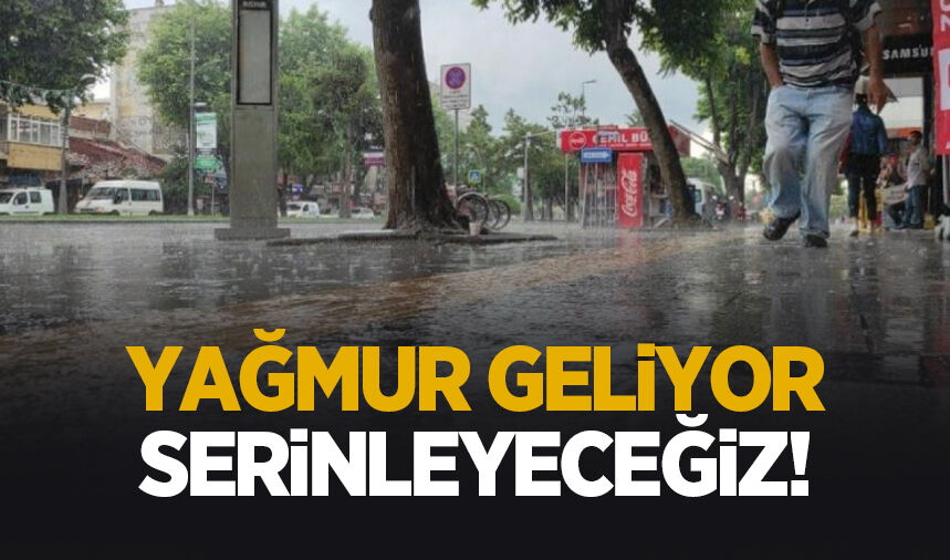 Yağmur geliyor