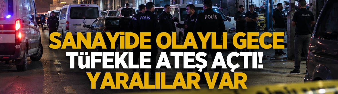 Sanayi sitesinde gece yarısı dehşeti: 3 yaralı