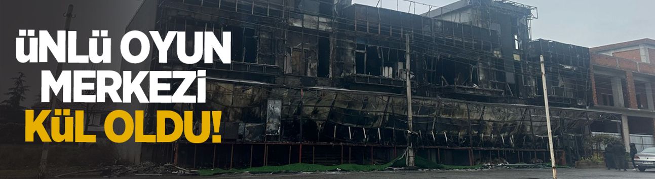 Ünlü oyun salonu yangında kül oldu