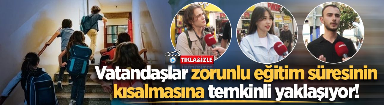 Vatandaşlar zorunlu eğitim süresinin kısalmasına temkinli yaklaşıyor!