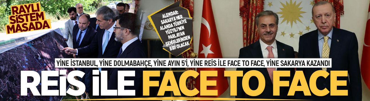 Reis ile Face To Face: Yine Sakarya kazandı