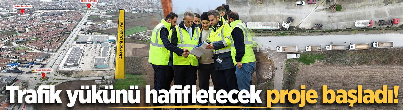 Yazlık Kavşağı’nda trafik yükünü hafifletecek duble yolda çalışmalar başladı