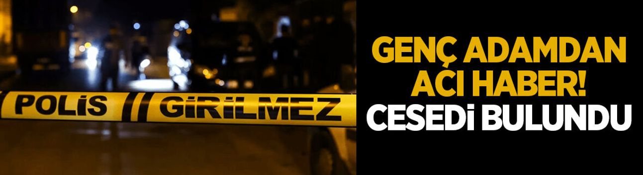 Cesedi bulundu