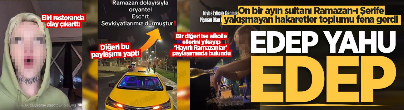On bir ayın sultanı Ramazan-ı Şerife yakışmayan hakaretler toplumu fena gerdi: Edep yahu edep!